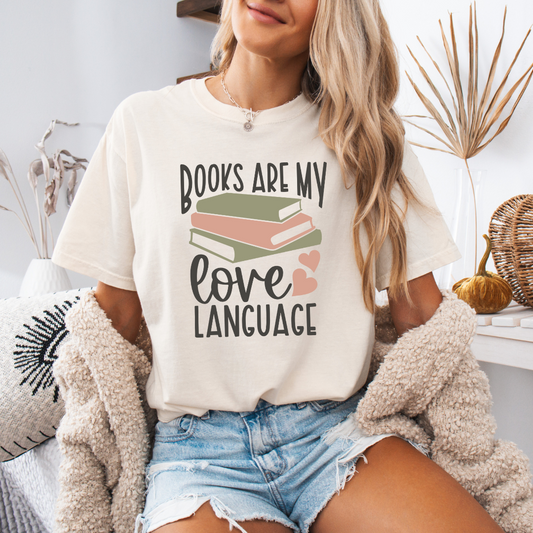 Books Are My Love Language Tee