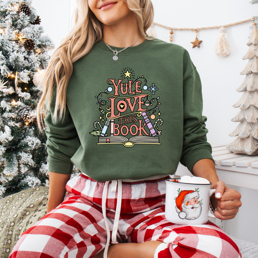 Yule Love This Book Sweatshirt